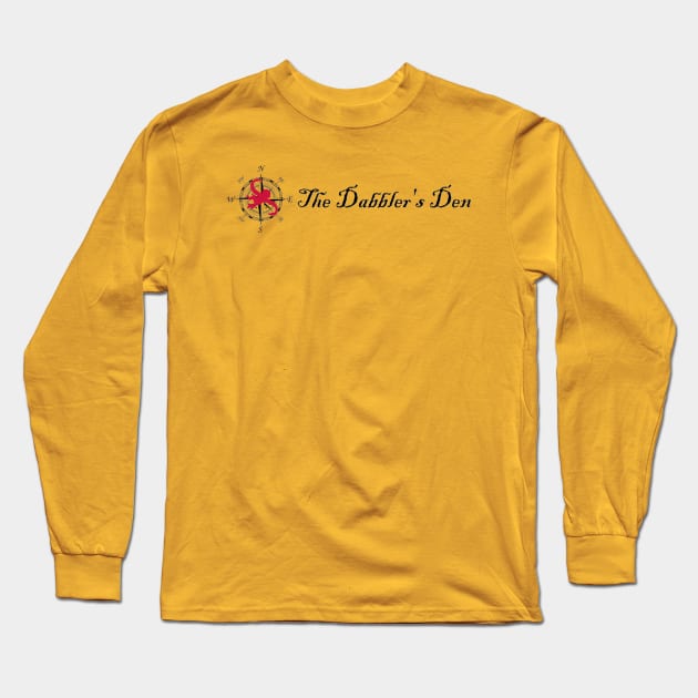 The Dabbler's Den w/ Logo Long Sleeve T-Shirt by dabblersoutpost